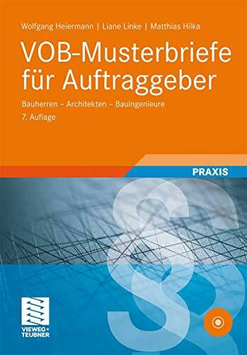 VOB-Musterbriefe für Auftraggeber: Bauherren - Architekten - Bauingenieure