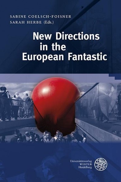 New Directions in the European Fantastic