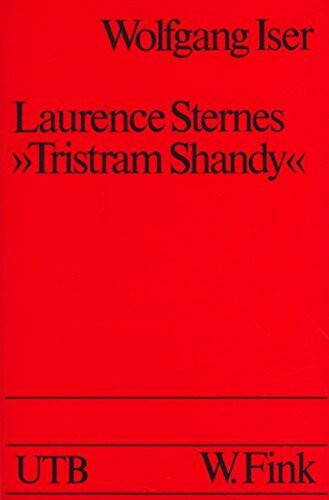 UTB 1474 ~ Laurence Sternes »Tristram Shandy« - Inszenierte Subjektivität