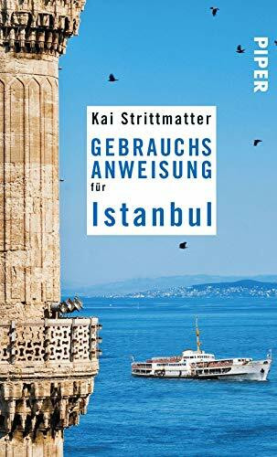 Gebrauchsanweisung für Istanbul: 8. aktualisierte Auflage 2015