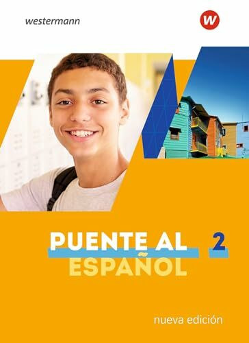 Puente al Español nueva edición - Ausgabe 2020: Schulbuch 2 (Puente al Español nueva edición: Lehrwerk für Spanisch als 3. Fremdsprache - Ausgabe 2020)
