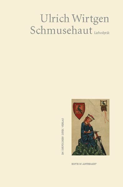 Schmusehaut: Liebeslyrik (deutscher lyrik verlag)