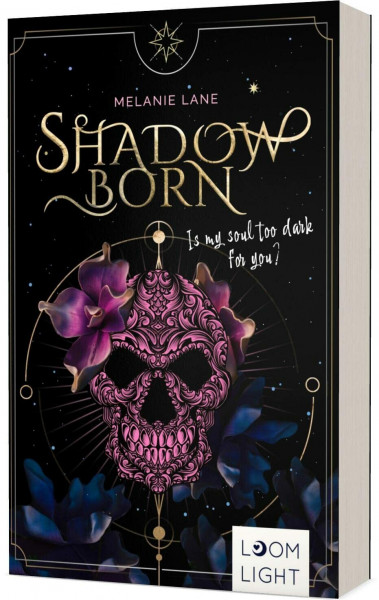 Shadowborn: Is my soul too dark for you? | Mitreißende Urban Fantasy um dämonische Wesen und eine verbotene Liebe