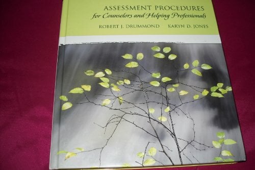 Assessment Procedures for Counselors and Helping Professionals Assessment Procedures for Counselors and Helping Professionals