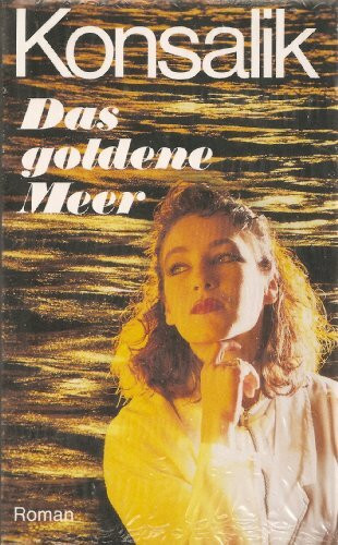 Das goldene Meer