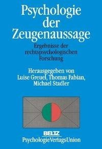 Psychologie der Zeugenaussage