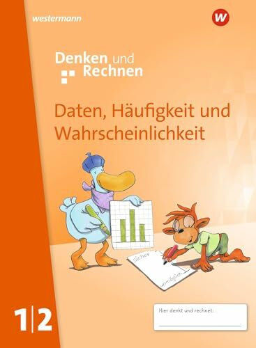 Denken und Rechnen - Zusatzmaterialien Ausgabe 2017: Daten, Häufigkeit und Wahrscheinlichkeit 1/2