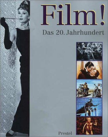 Film! Das 20. Jahrhundert