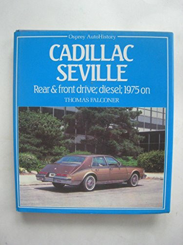 Cadillac Seville: Rear and Front Drive, Diesel, 1975 on