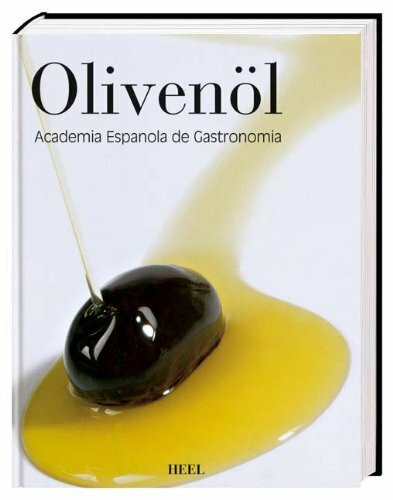 Olivenöl: Academia Espanola de Gastronomia