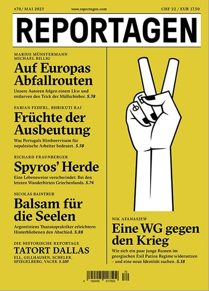 Reportagen #70: Das unabhängige Magazin für erzählte Gegenwart