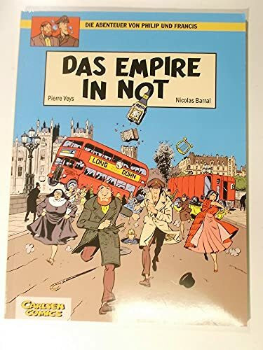 Die Abenteuer von Philip & Francis, Band 1: Das Empire in Not
