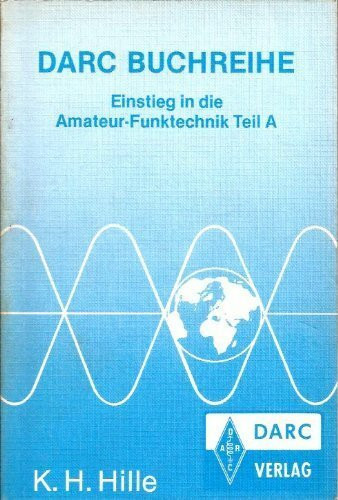 Einstieg in die Amateurfunktechnik. Teil A