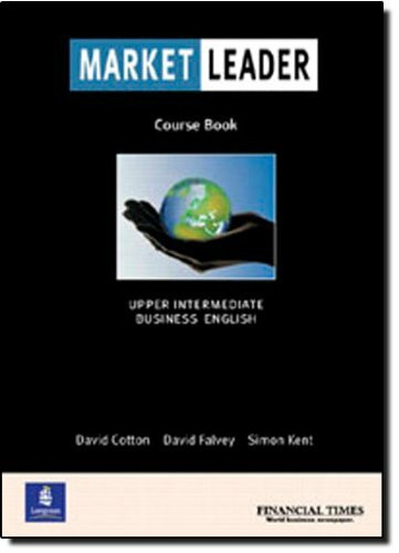 Market Leader: Business English with the F. T. Course Book