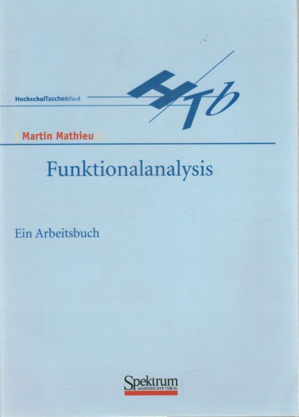 Funktionalanalysis. Ein Arbeitsbuch