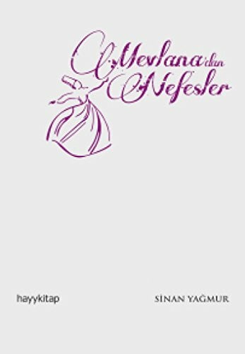 Mevlanadan Nefesler Mevlanadan Nefesler