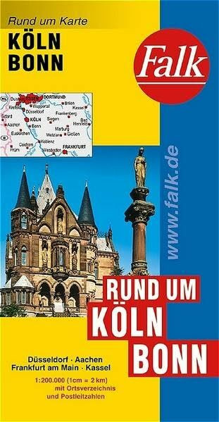 Falk Rund um Karte Rund um Köln - Bonn 1:200 000 Düsseldorf - Aachen - Frankfurt am Main - Kassel: Düsseldorf, Aachen, Frankfurt am Main, Kassel. Mit Ortsverz. u. Postleitzahlen