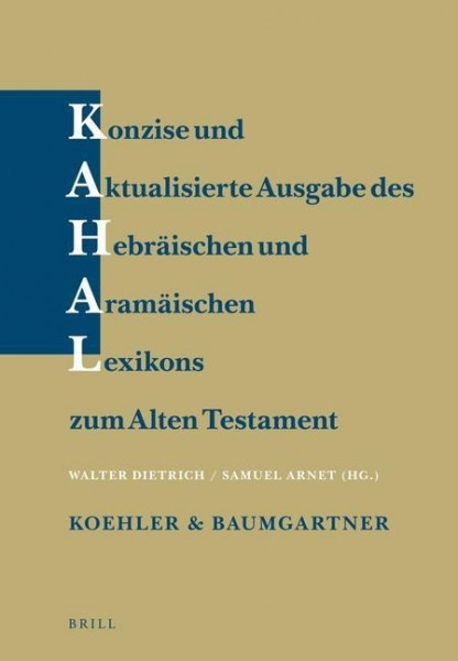 Konzise Und Aktualisierte Ausgabe Des Hebräischen Und Aramäischen Lexikons Zum Alten Testament