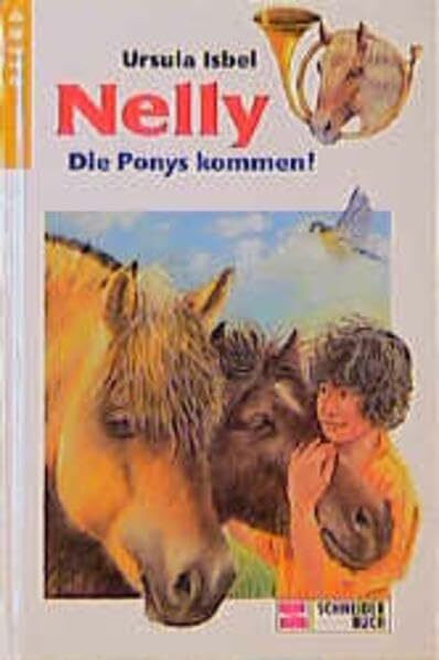 Nelly, Bd.2, Die Ponys kommen!