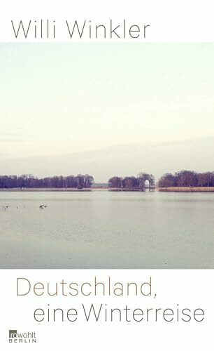 Deutschland, eine Winterreise