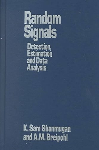 Random Signals: Detection, Estimation and Data Analysis