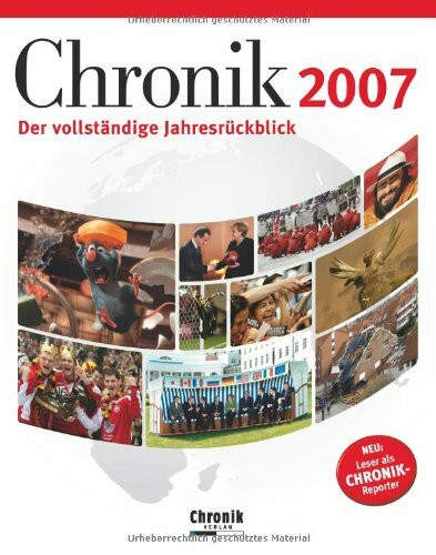 Chronik 2007: Der vollständige Jahresrückblick