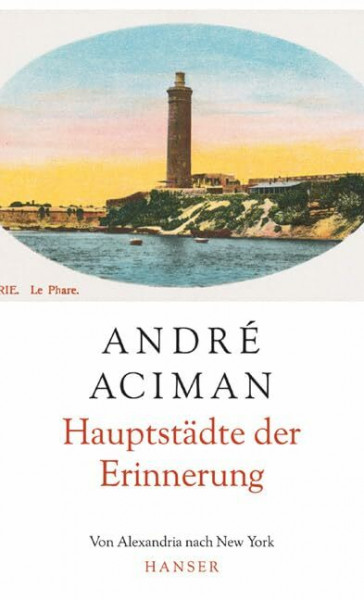 Hauptstädte der Erinnerung: Von Alexandria nach New York