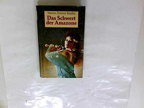Das Schwert der Amazone (Lübbe Science-Fiction /Fantasy)