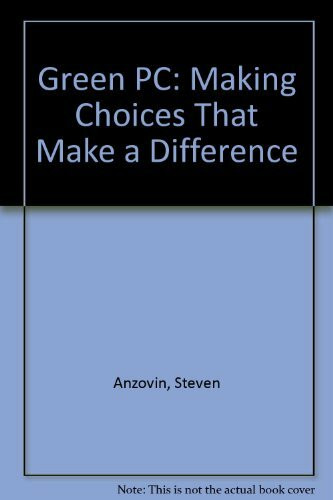 Green PC: Making Choices That Make a Difference
