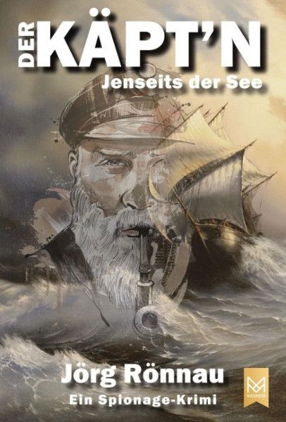 Der Käpt'n. Jenseits der See