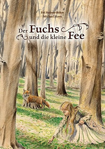 Der Fuchs und die kleine Fee