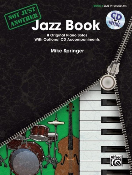 Not Just Another Jazz Book, Bk 3: 8 Original Piano Solos with Optional CD Accompaniments, Book & Online Audio [With CD (Audio)]