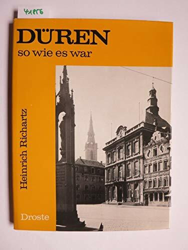 Düren, so wie es war