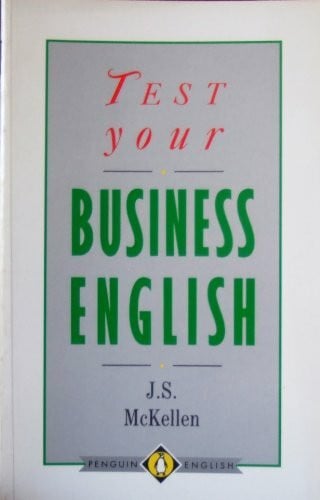 Test Your Business English (English Language Teaching S.)