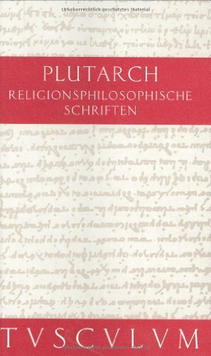 Religionsphilosophische Schriften (Sammlung Tusculum)