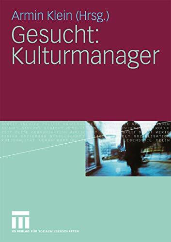 Gesucht: Kulturmanager (German Edition)