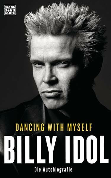 Dancing With Myself: Die Autobiografie: Die Autobiographie