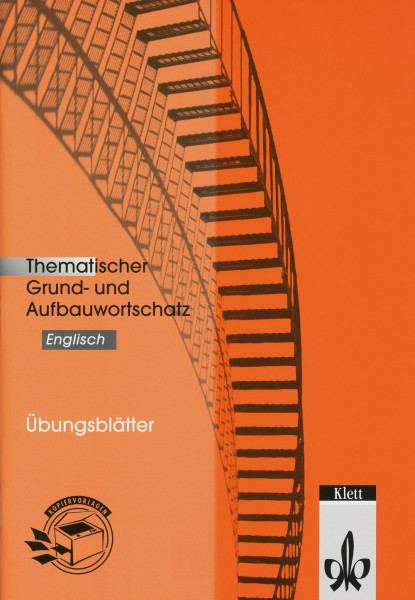 Thematischer Grund- und Aufbauwortschatz Englisch Übungsblätter