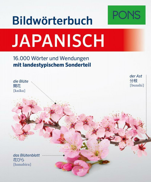 PONS Bildwörterbuch Japanisch: 16.000 Wörter und Wendungen mit landestypischem Sonderteil