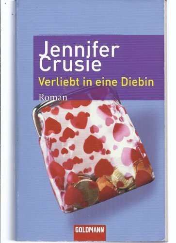 Verliebt in eine Diebin: Roman