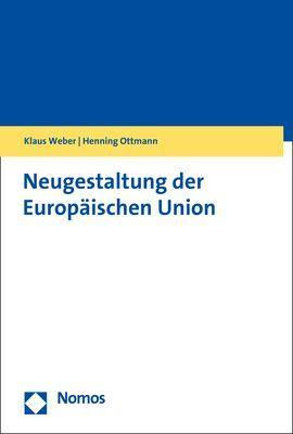 Neugestaltung der Europäischen Union