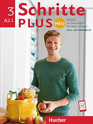 Schritte plus Neu 3: Deutsch als Zweitsprache für Alltag und Beruf / Kursbuch + Arbeitsbuch + Audio-CD zum Arbeitsbuch