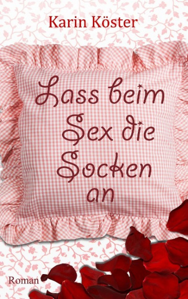 Lass beim Sex die Socken an