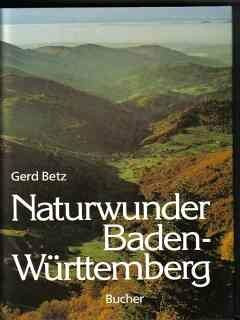 Naturwunder Baden-Württemberg