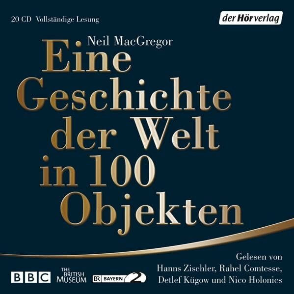 der Hörverlag Eine Geschichte Der Welt In 100 Objekten