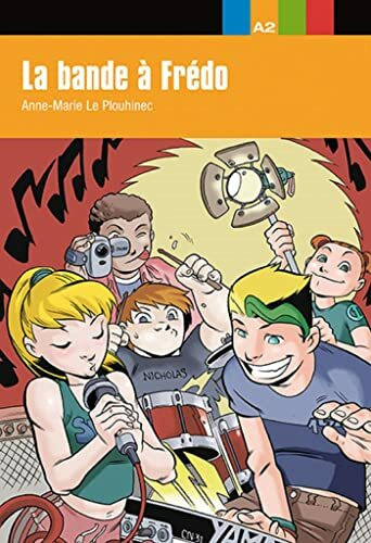 La bande à Frédo, Aventure Jeune: La bande à Frédo, Aventure Jeune (Collection aventure jeune A2)