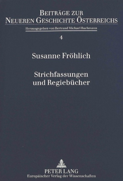 Strichfassungen und Regiebücher