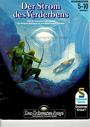 Das Schwarze Auge. Basis-Spiel 9: Der Strom des Verderbens oder die Todesfahrt nach Havena Das Schwarze Auge. Basis-Spiel 9: Der Strom des Verderbens oder die Todesfahrt nach Havena