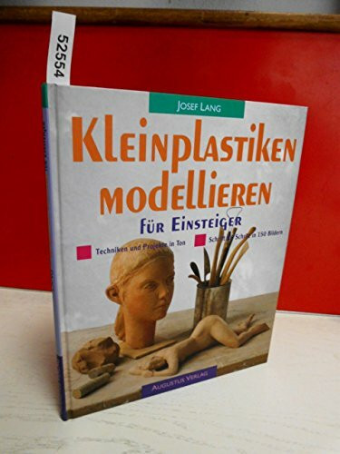 Kleinplastiken modellieren für Einsteiger