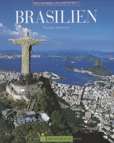 Brasilien (Bruckmanns Länderporträts)
